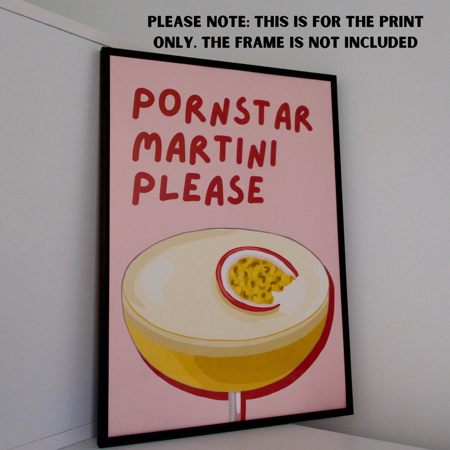 Pornstar Martini Print