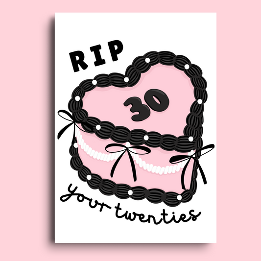 30th Birthday Heart Cake Card - RIP Your Twenties